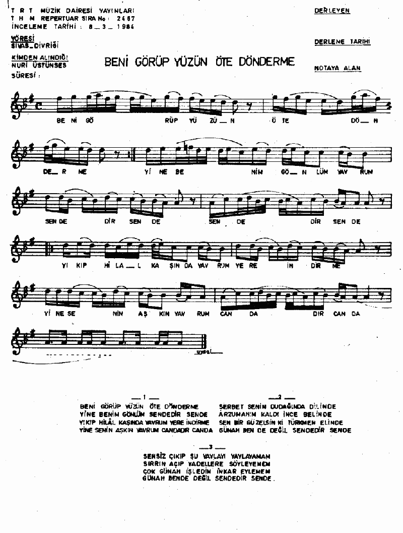 BENİ GÖRÜP YÜZÜN ÖTE DÖNDERME