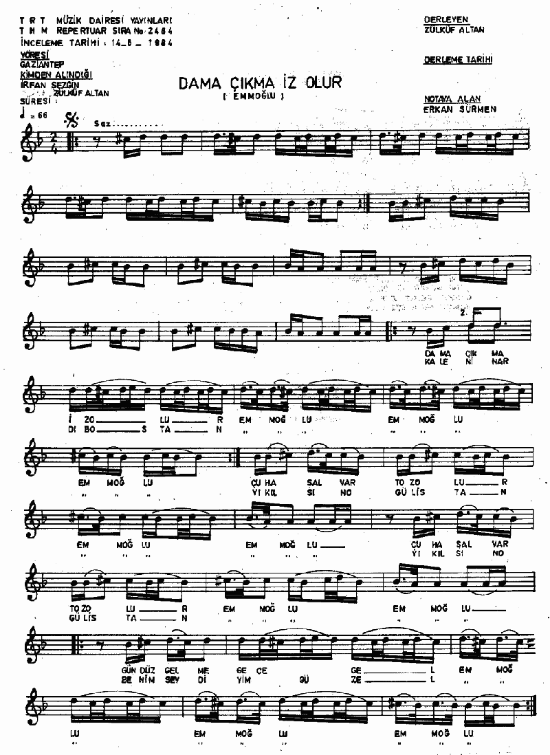 DAMA ÇIKMA İZ OLUR