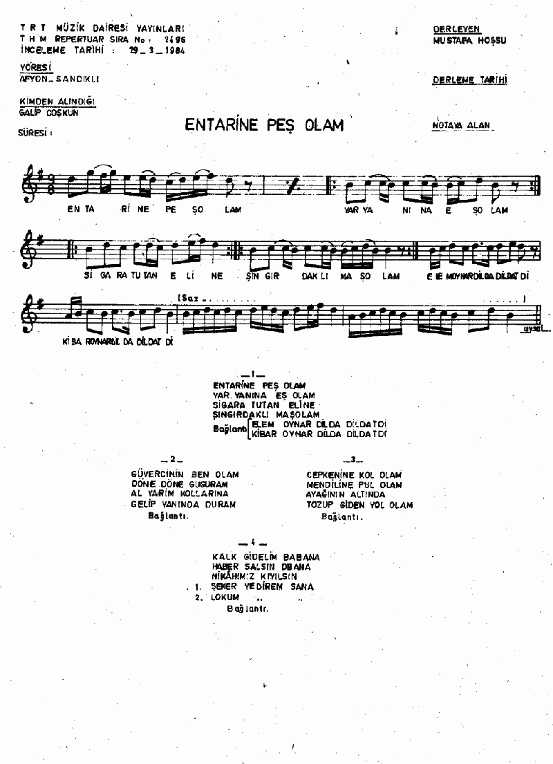 ENTARİNE PEŞ OLAM - I