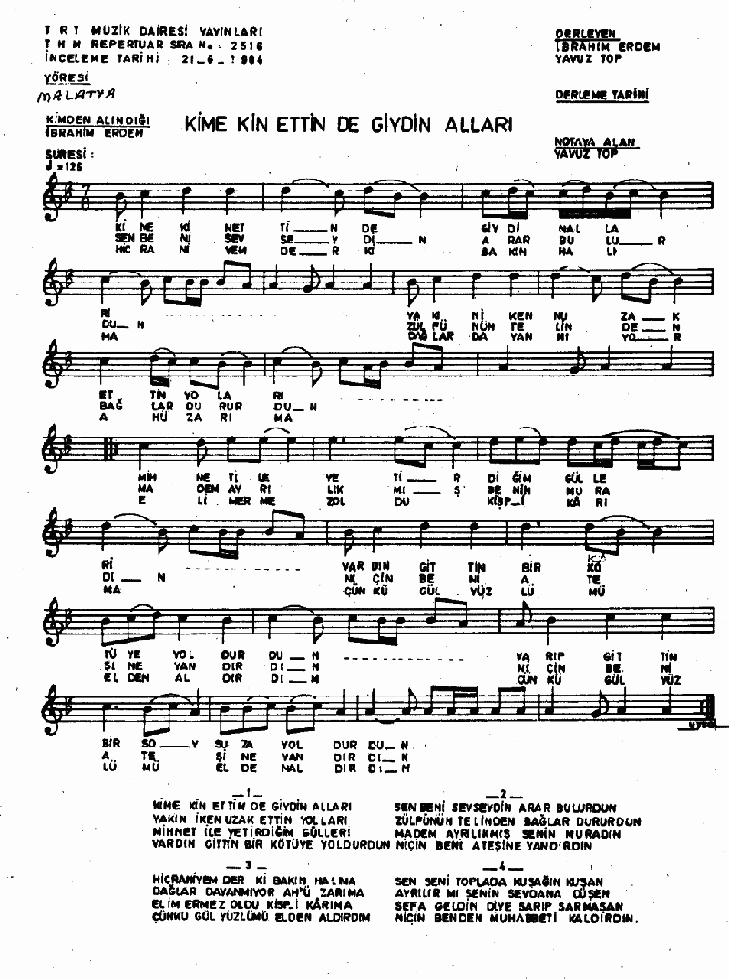 KİME KİN ETTİN DE GİYDİN ALLARI