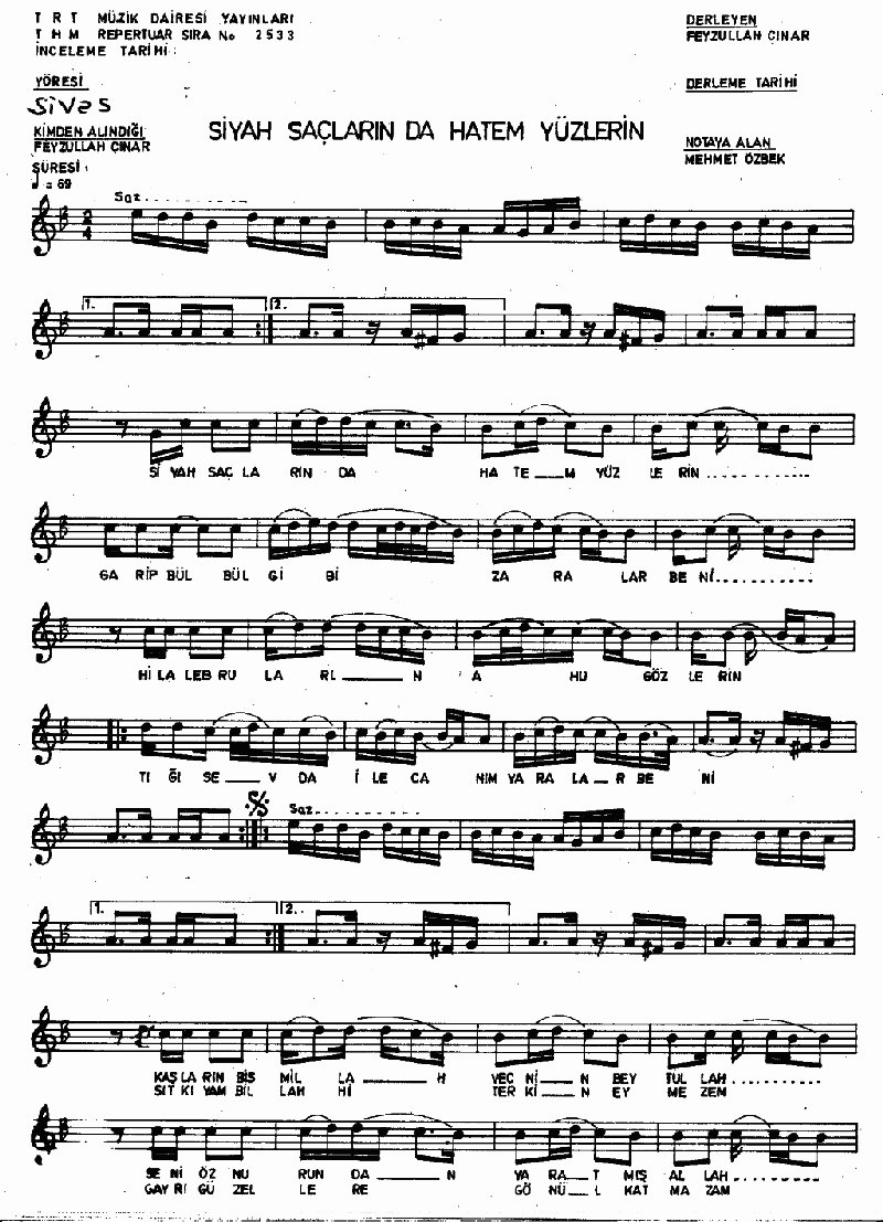 SİYAH SAÇLARIN DA HATEM YÜZLERİN