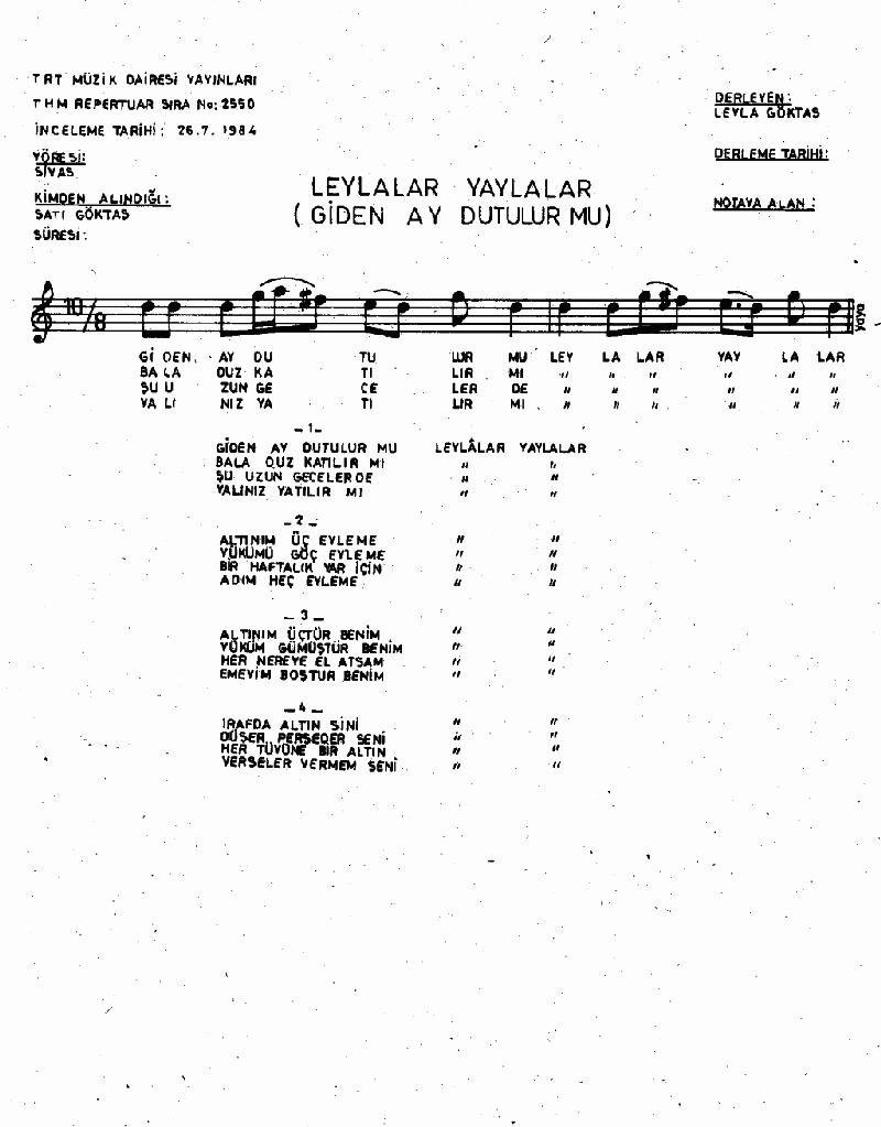 LEYLA'LAR YAYLALAR (Giden Ay Dutulur mu)