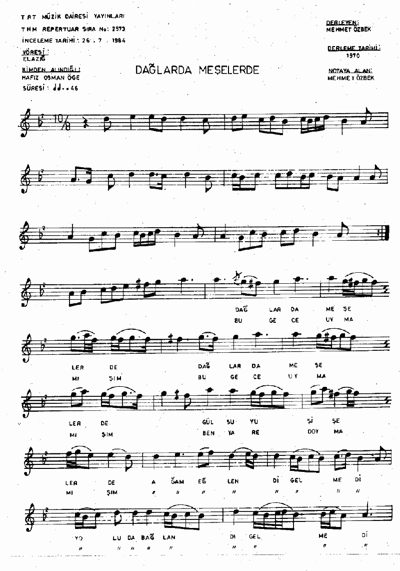 DAĞLARDA MEŞELERDE - I