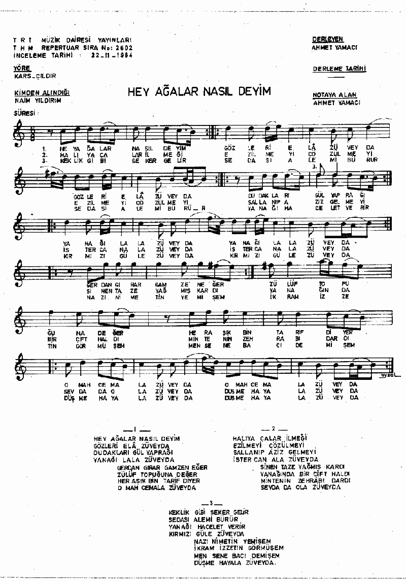 HEY AĞALAR NASIL DEYİM