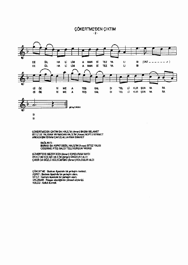 ÇÖKERTMEDEN ÇIKTIM BAŞIM SELAMET