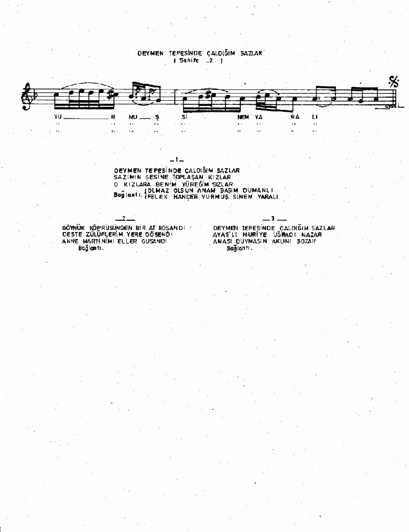 DEYMEN TEPESİNDE ÇALDIĞIM SAZLAR