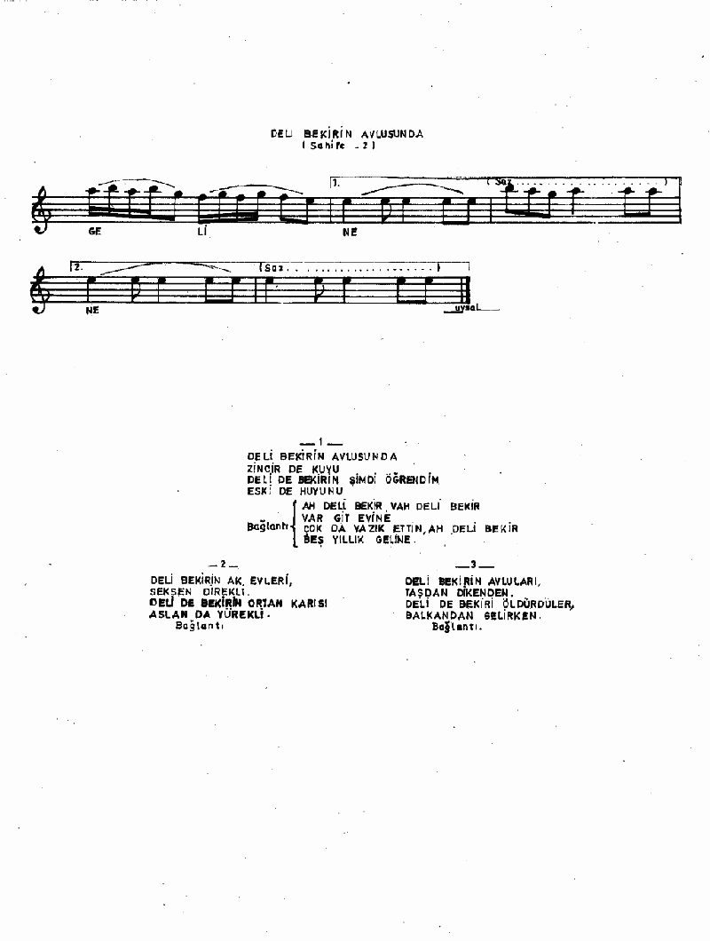 DELİ BEKİR'İN AVLUSUNDA