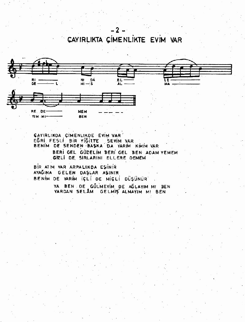 ÇAYIRLIKTA ÇİMENLİKTE EVİM VAR - II