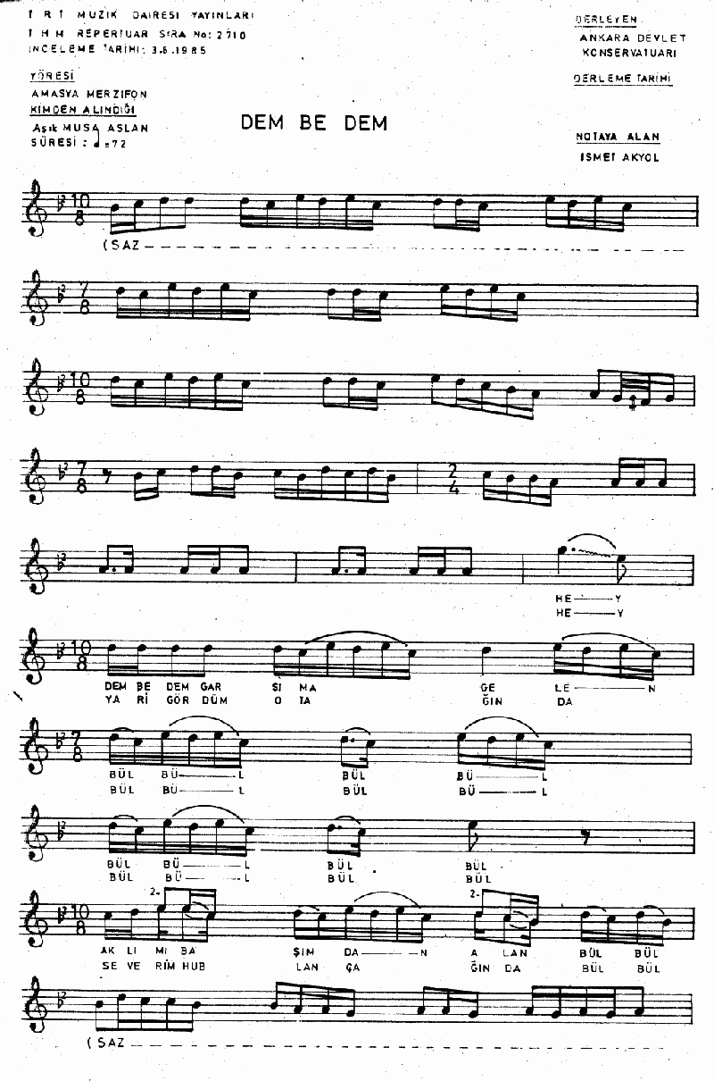 DEM BE DEM GARŞIMA GELEN BÜLBÜL