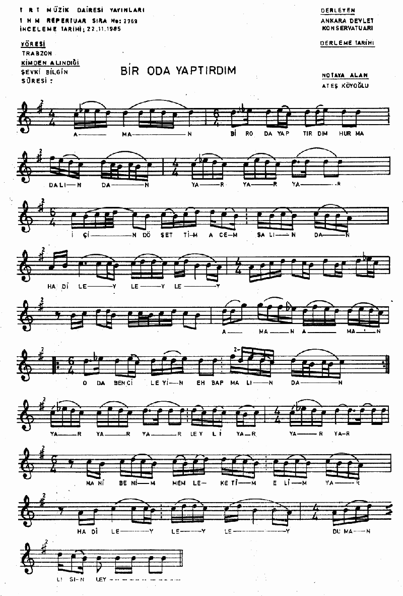 BİR ODA YAPTIRDIM HURMA DALINDAN - I