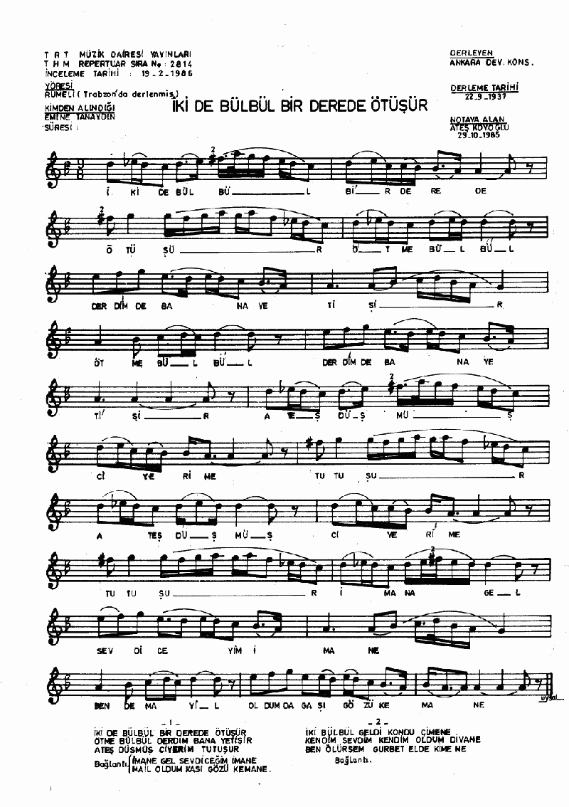 İKİ DE BÜLBÜL BİR DEREDE ÖTÜŞÜR