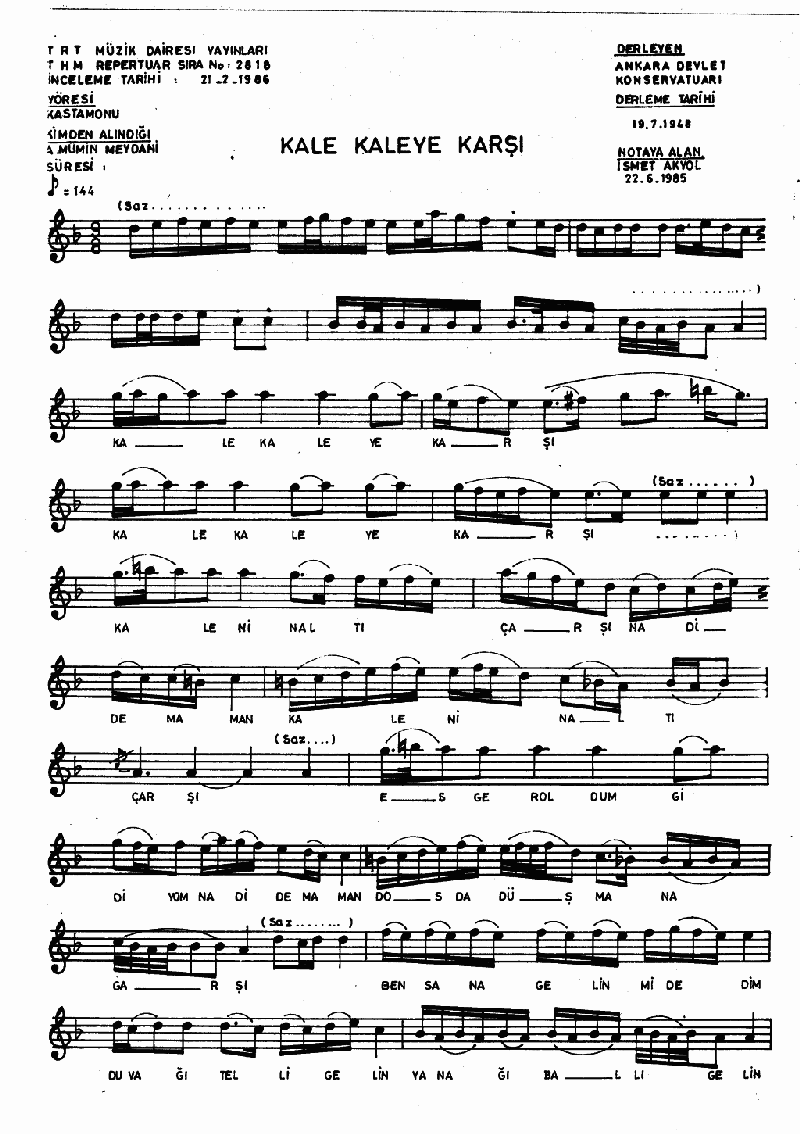 KALE KALEYE KARŞI - I