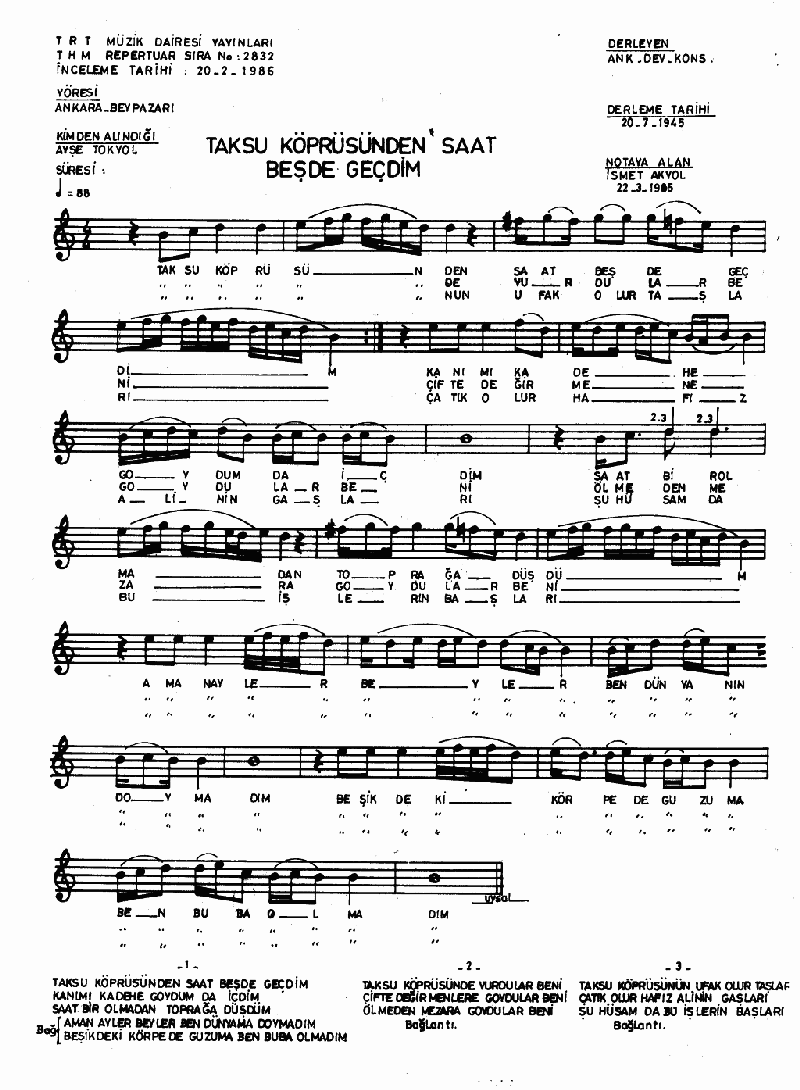 TAKSU KÖPRÜSÜNDEN SAAT BEŞTE GEÇTİM