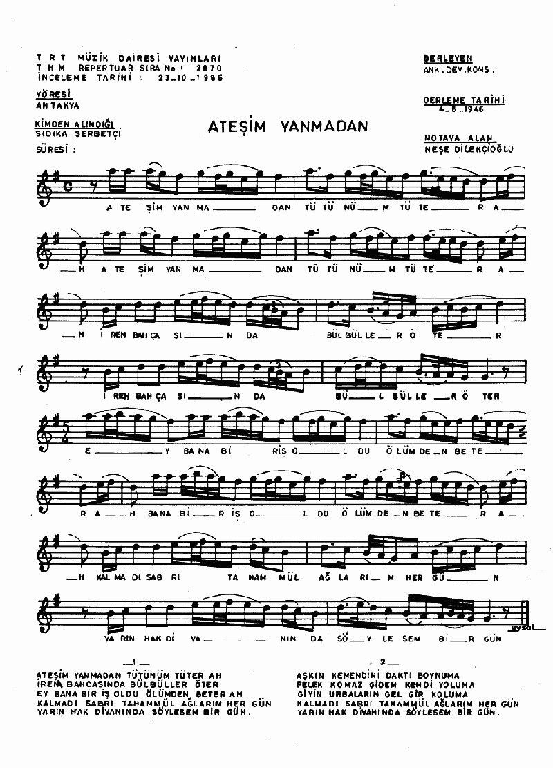 ATEŞİM YANMADAN TÜTÜNÜM TÜTER