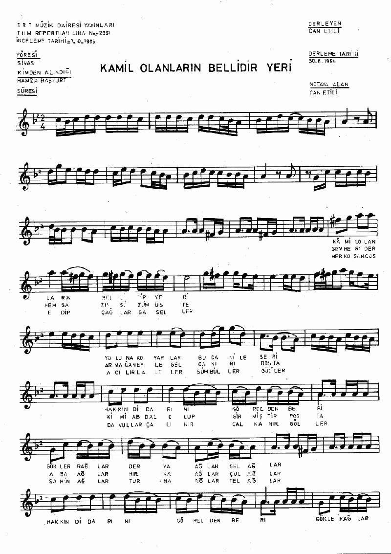 KAMİL OLANLARIN BELLİDİR YERİ