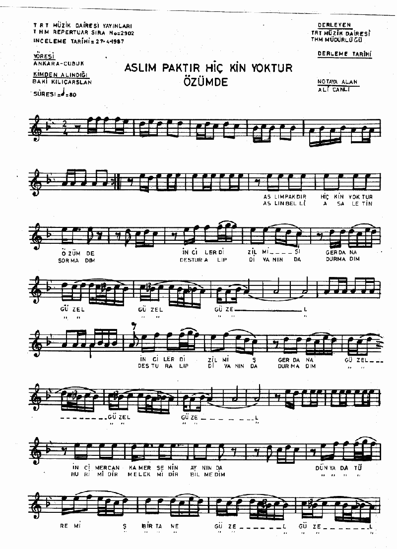 ASLIN PAKTIR HİÇ KİN YOKTUR ÖZÜNDE