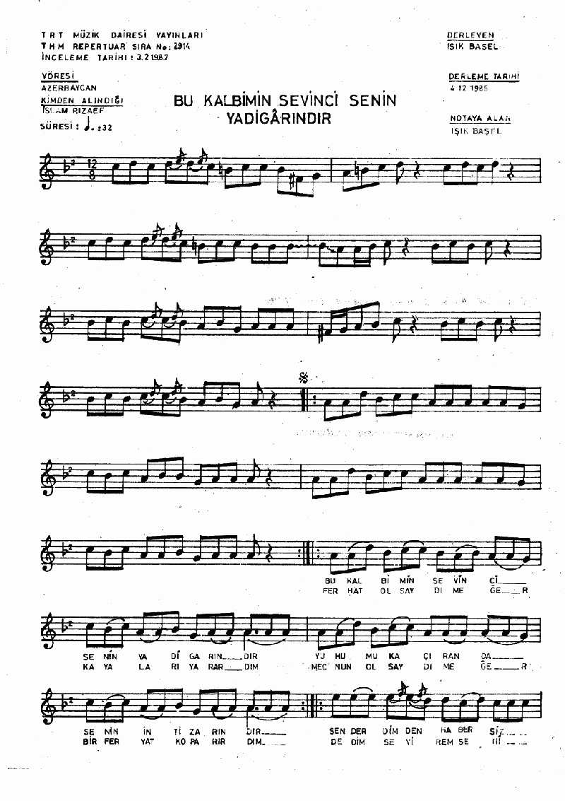 BU GALBİMİN SEVİNCİ SENİN YADİGARINDIR