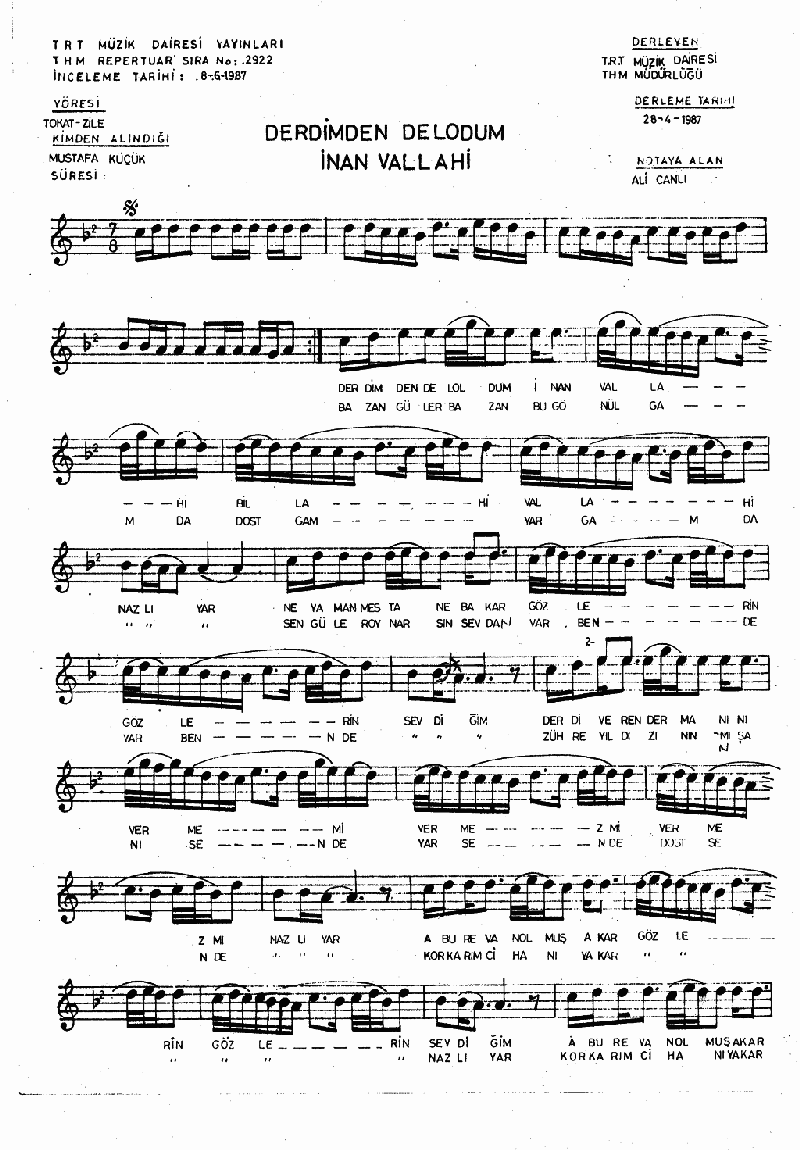 DERDİNDEN DEL'OLDUM İNAN VALLAHİ