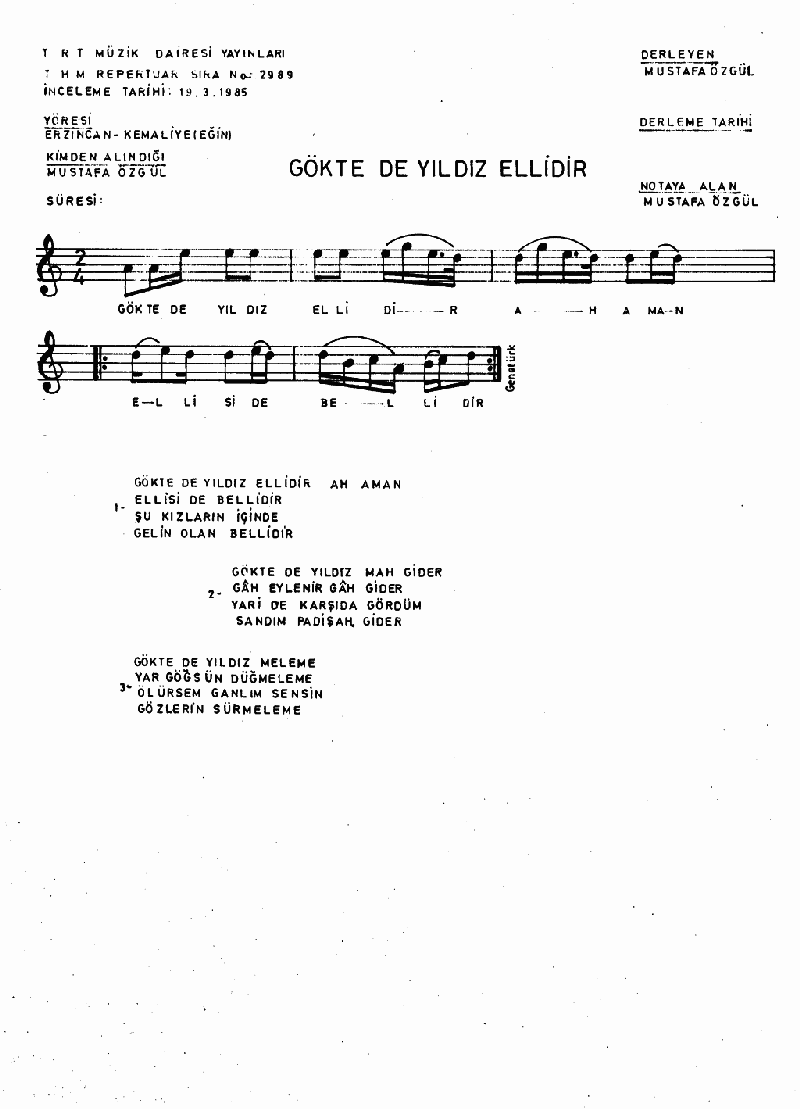GÖKTE YILDIZ ELLİDİR - I