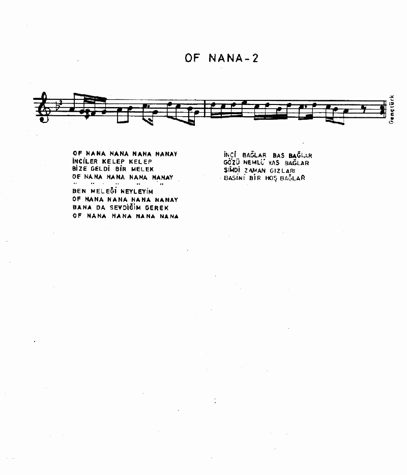 İNCİLER KELEP KELEP (Of nana nanay)