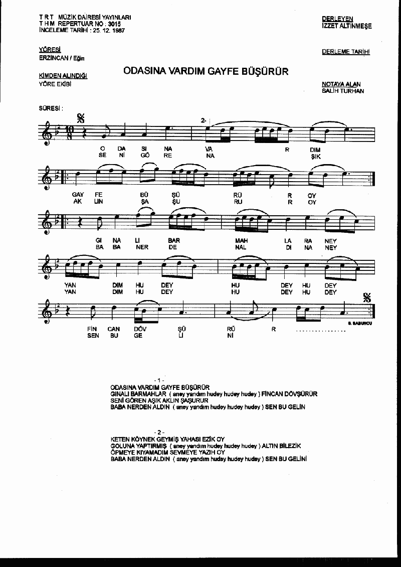 ODASINA VARDIM GAYFE BÜŞÜRÜR