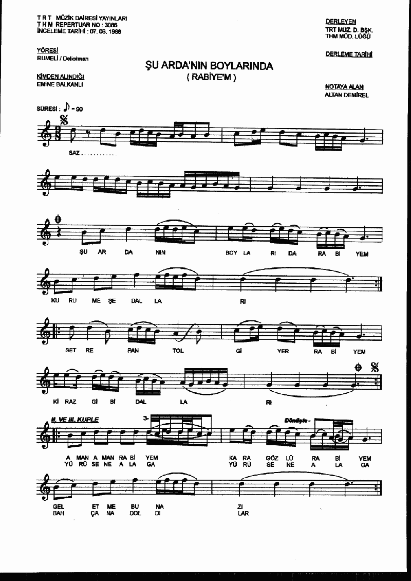 ŞU ARDA'NIN BOYLARINDA (Rabiye'm)