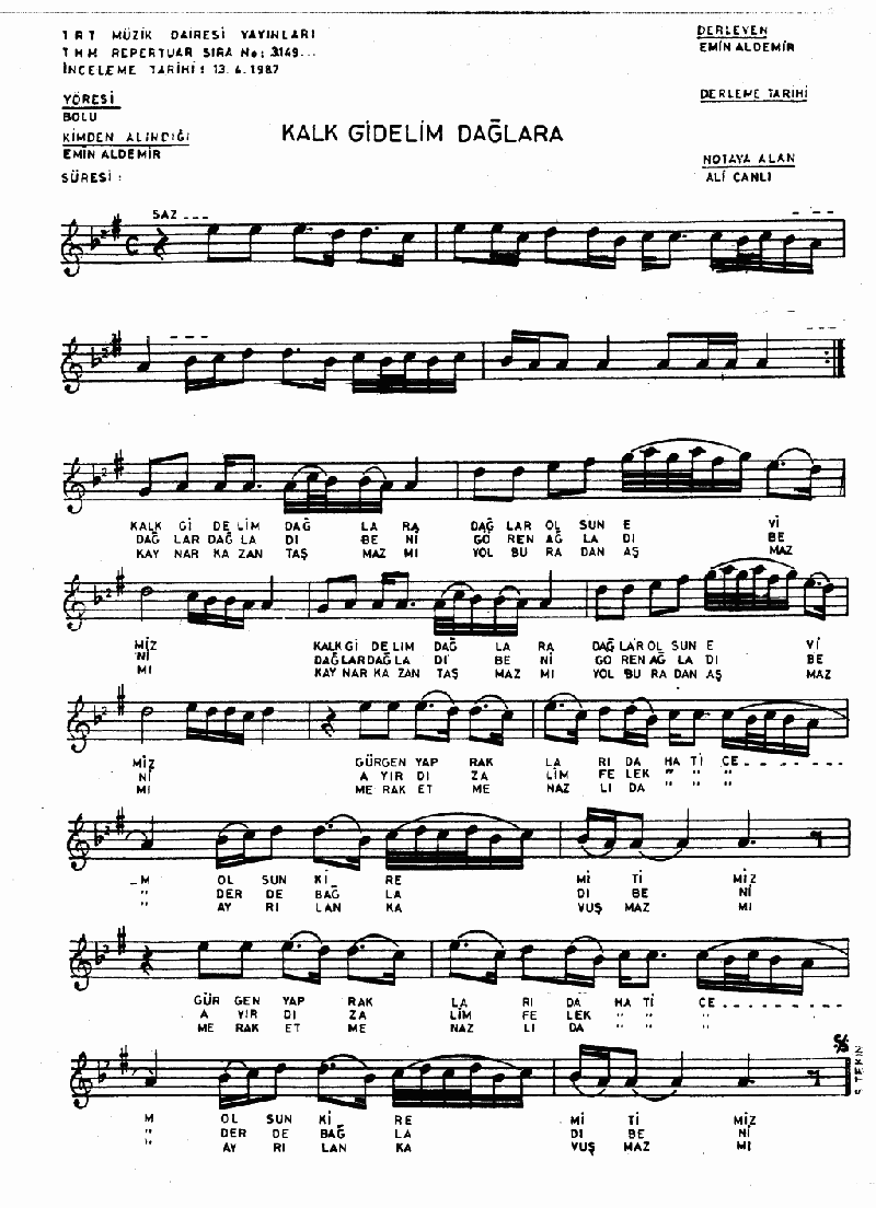KALK GİDELİM DAĞLARA