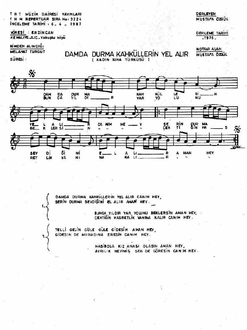 DAMDA DURMA KAHKÜLLERİN YEL ALIR