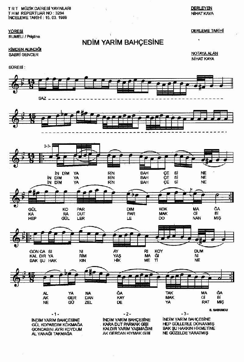 İNDİM YARİN BAHÇESİNE - III