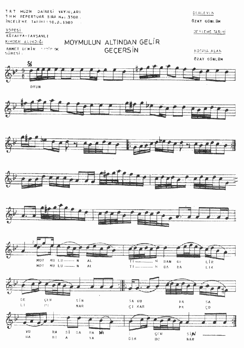 MOYMUL'UN ALTINDAN GELİR GEÇERSİN