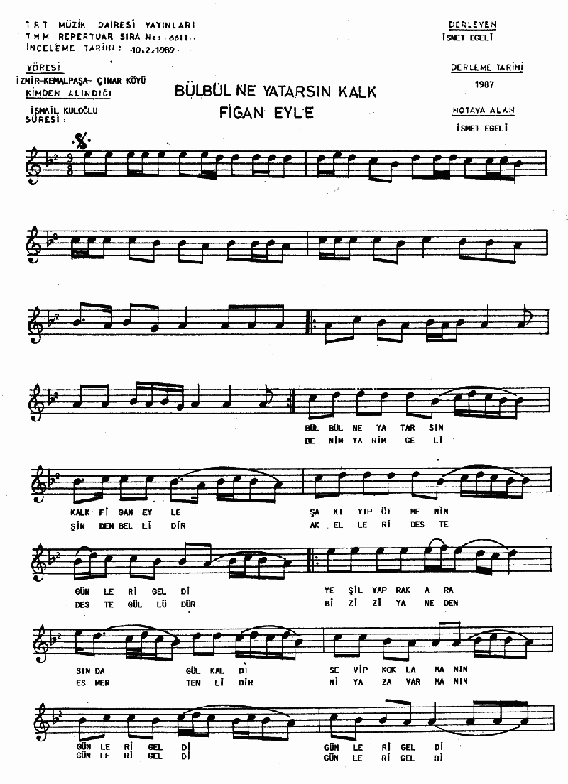 BÜLBÜL NE YATARSIN KALK FİGAN EYLE
