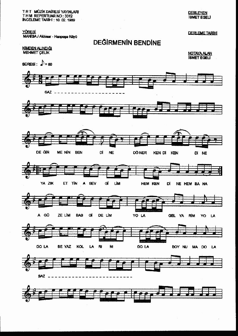 DEĞİRMENİN BENDİNE - III