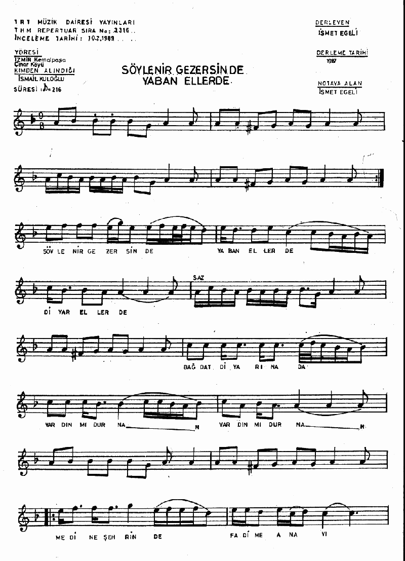 SÖYLENİRSİN GEZERSİN DE YABAN ELLERDE