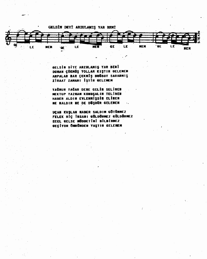 GELSİN DEYİ ARZULAMIŞ YAR BENİ