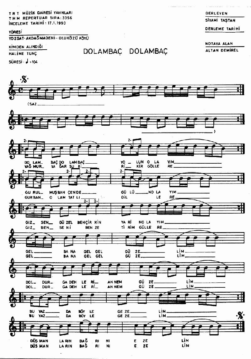 DOLAMBAÇ DOLAMBAÇ YOLUN OLAYIM
