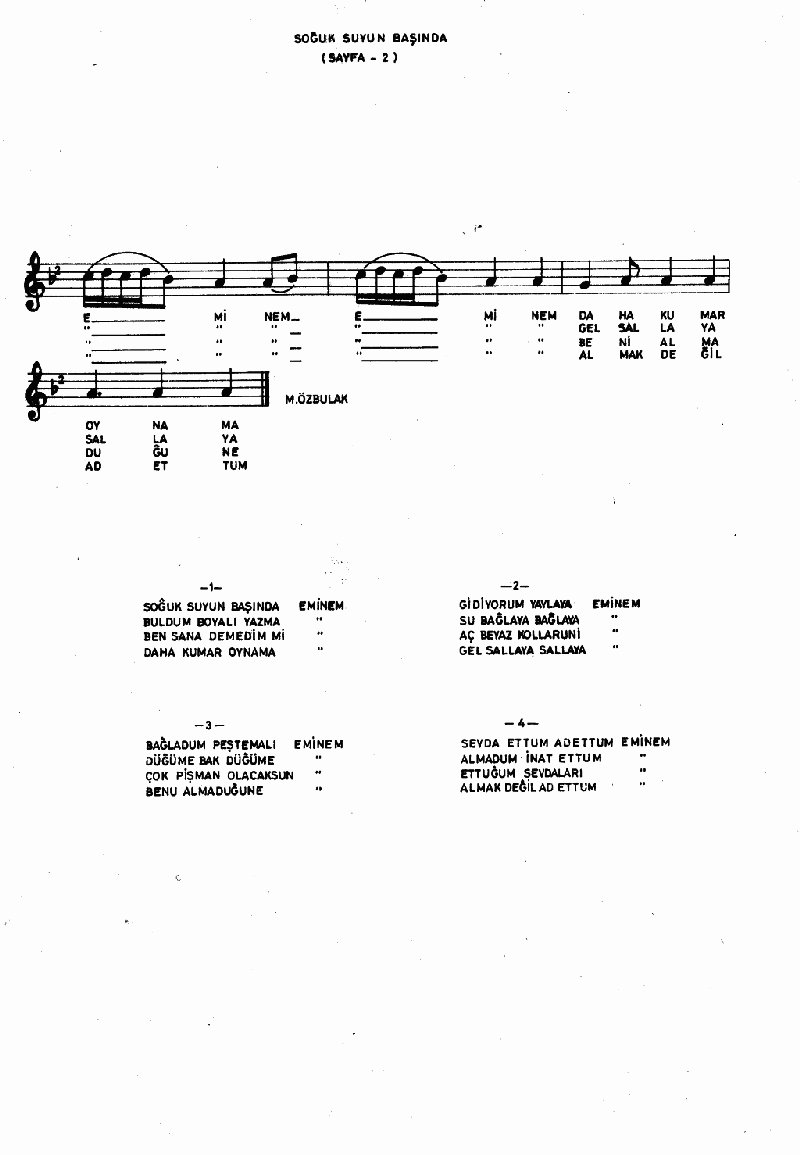 SOĞUK SUYUN BAŞINDA EMİNE'M