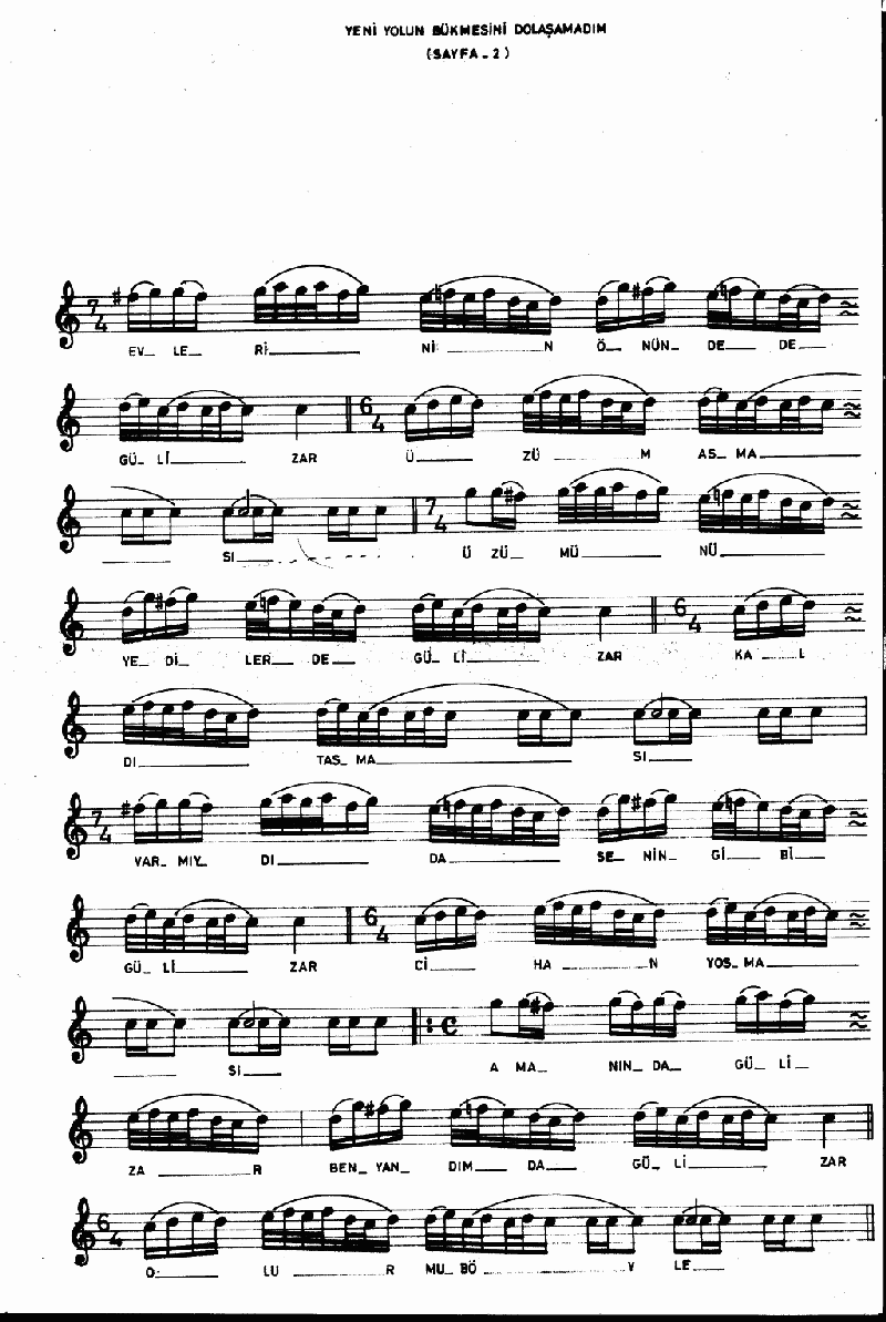 YENİ YOLUN BÜKMESİNİ DOLAŞAMADIM