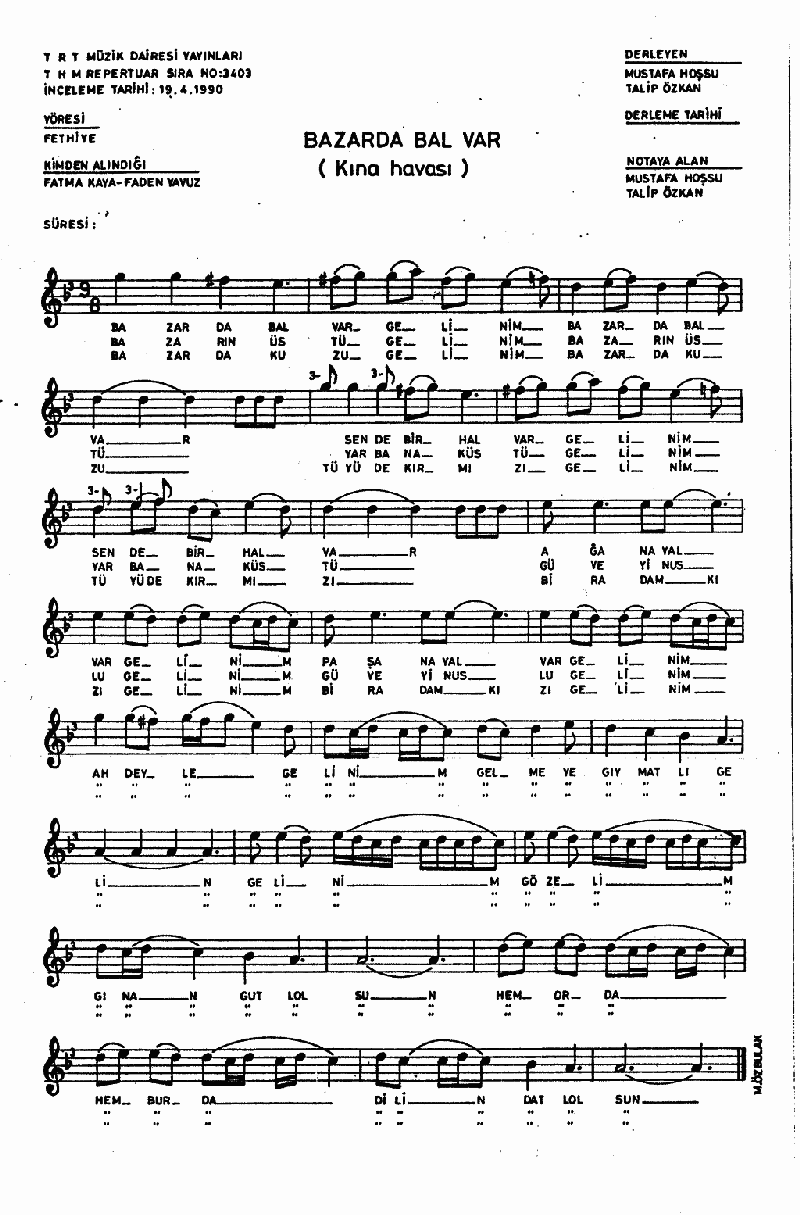 BAZARDA BAL VAR GELİNİM