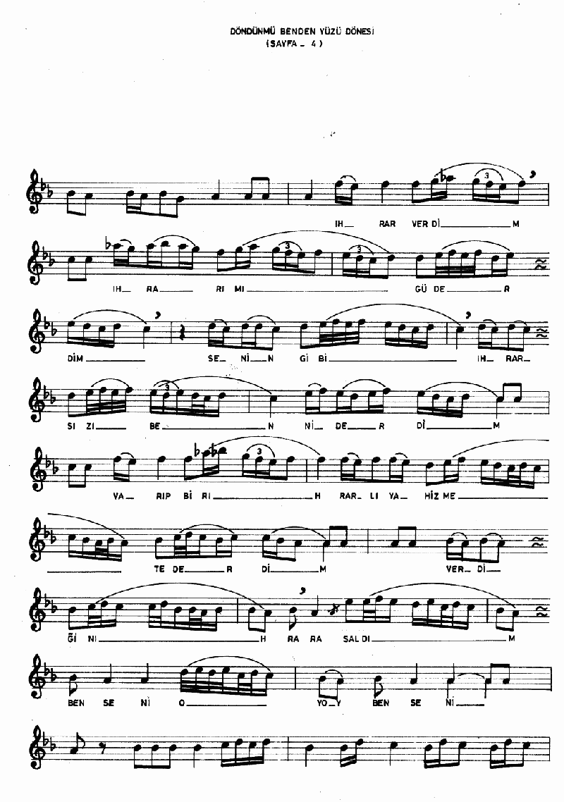 DÖNDÜN MÜ BENDEN YÜZÜ DÖNESİ