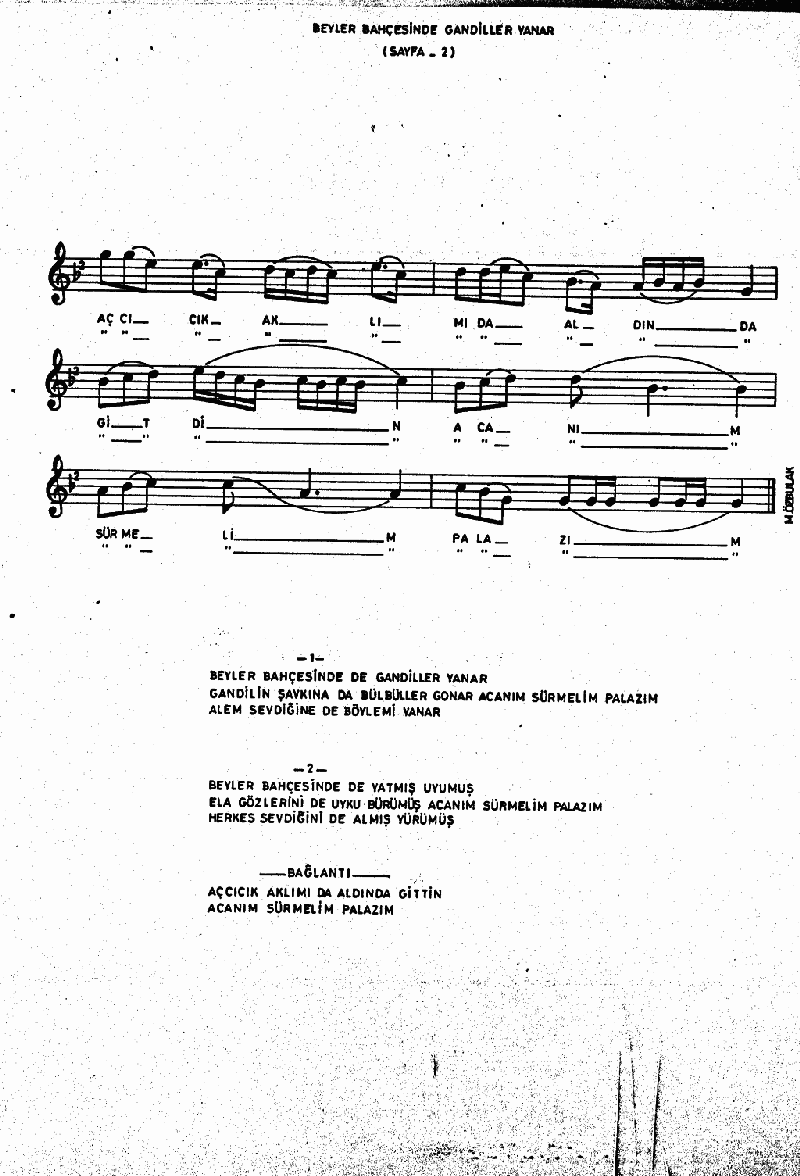 BEYLER BAHÇESİNDE GANDİLLER YANAR