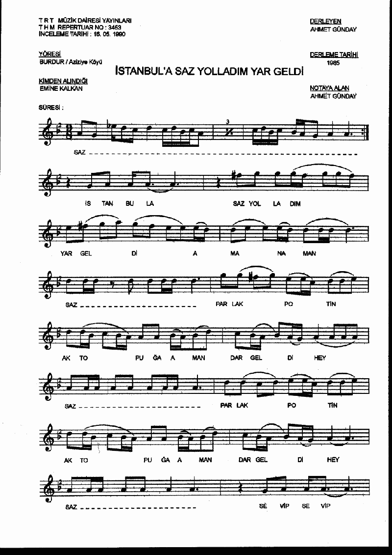 İSTANBUL'A SAZ YOLLADIM YAR GELDİ