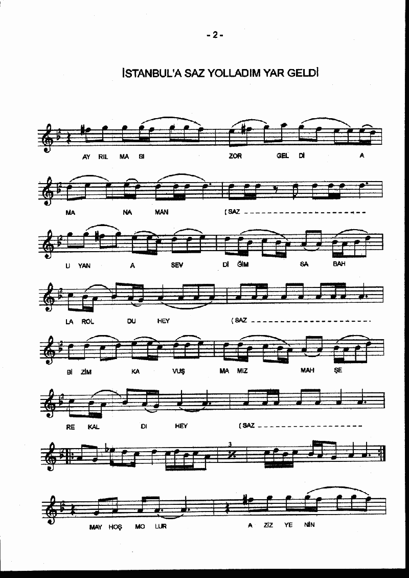 İSTANBUL'A SAZ YOLLADIM YAR GELDİ