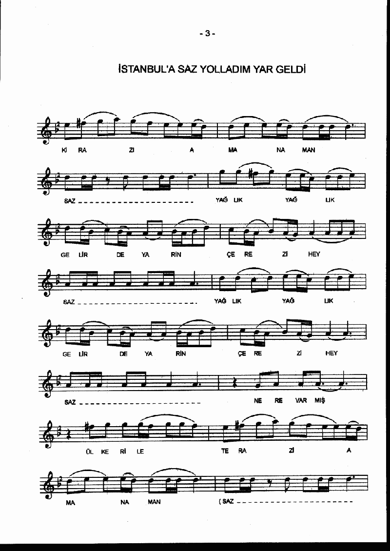 İSTANBUL'A SAZ YOLLADIM YAR GELDİ
