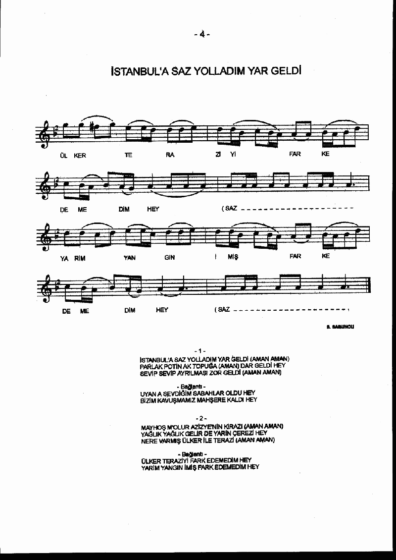 İSTANBUL'A SAZ YOLLADIM YAR GELDİ