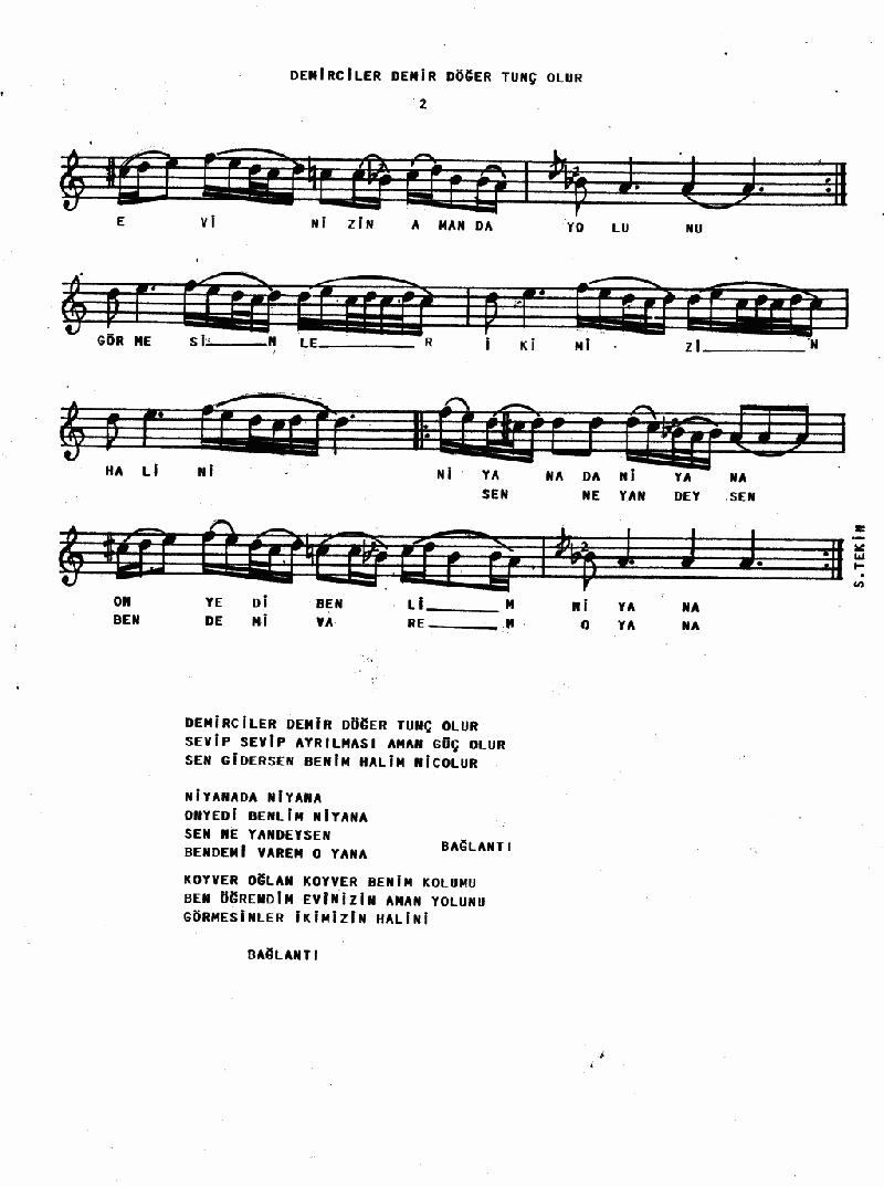 DEMİRCİLER DEMİR DÖĞER TUNÇ OLUR - I