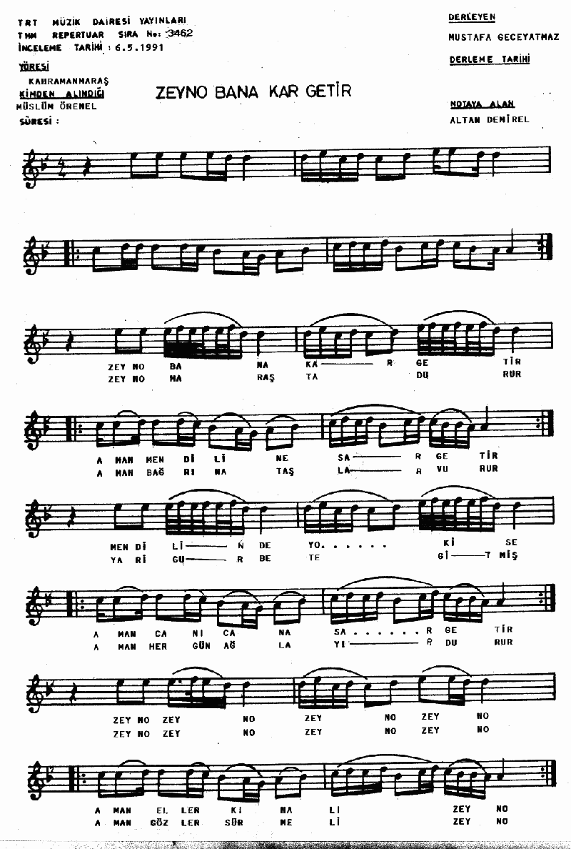 ZEYNO BANA KAR GETİR