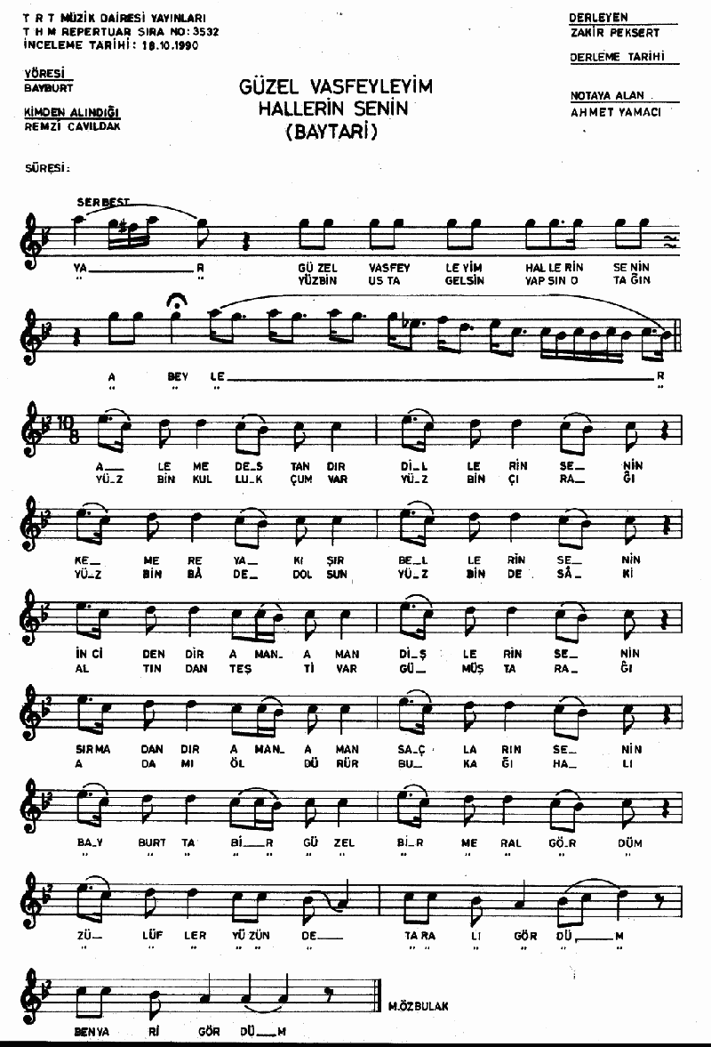 GÜZEL VASFEYLEYİM HALLERİN SENİN