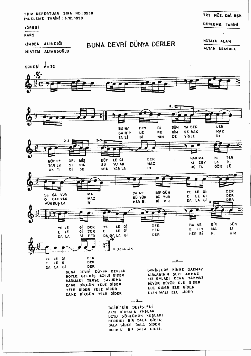 BUNA DEVR-İ DÜNYA DERLER