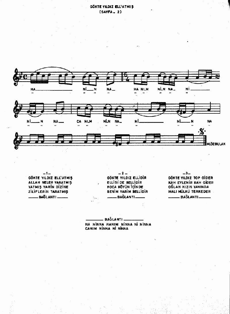 GÖKTE YILDIZ ELL'ATMIŞ