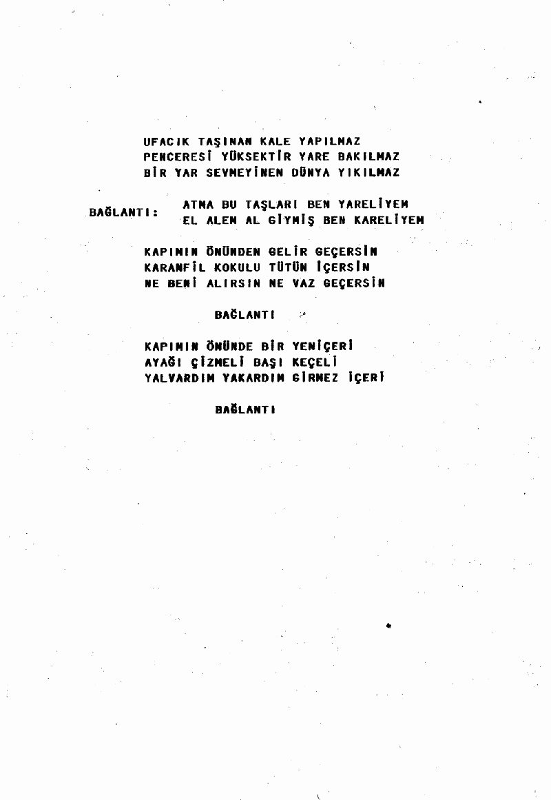 UFACIK TAŞINAN KALE YAPILMAZ